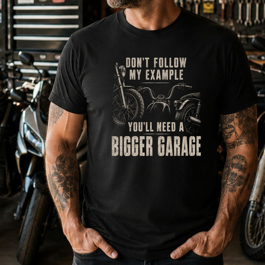 Bigger Garage T-Shirt