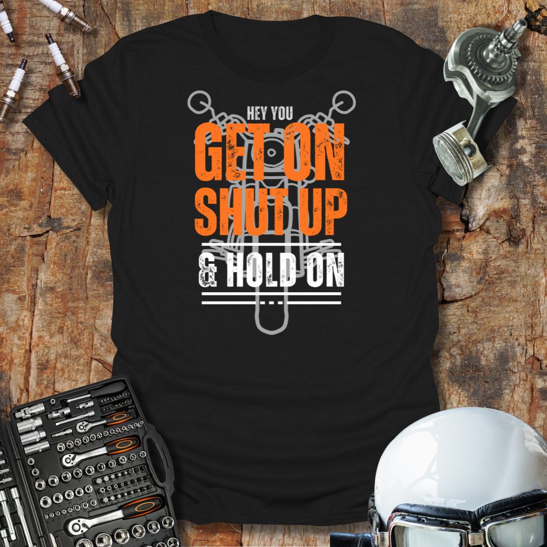 Hold On T-Shirt
