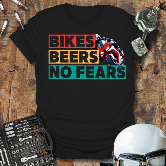 Bikes Beers No Fears T-Shirt