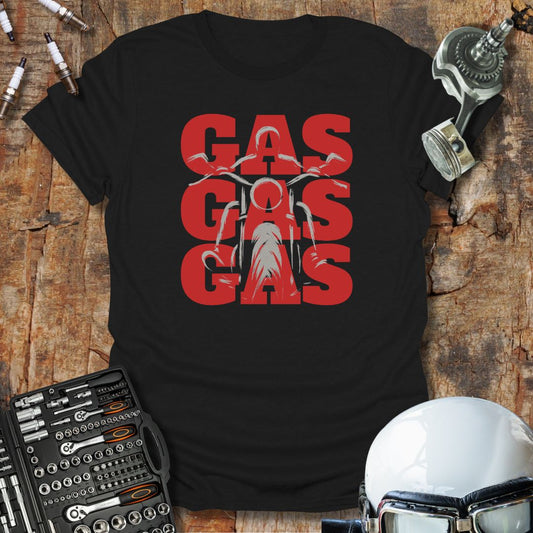 Gas Gas Gas T-Shirt