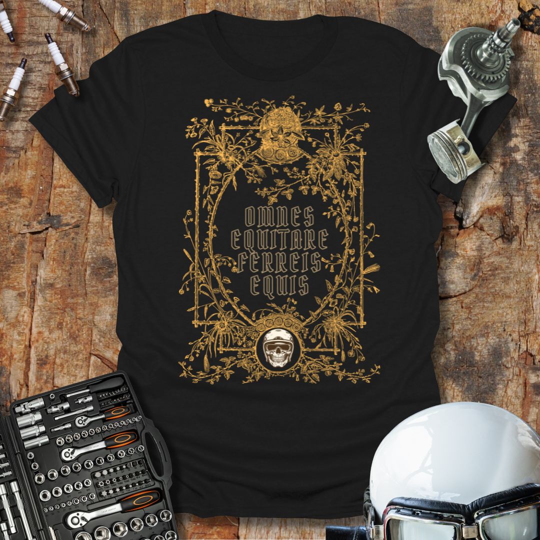 We All Ride Iron Horses T-Shirt