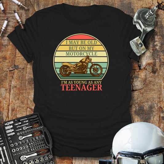 I May Be Old T-Shirt