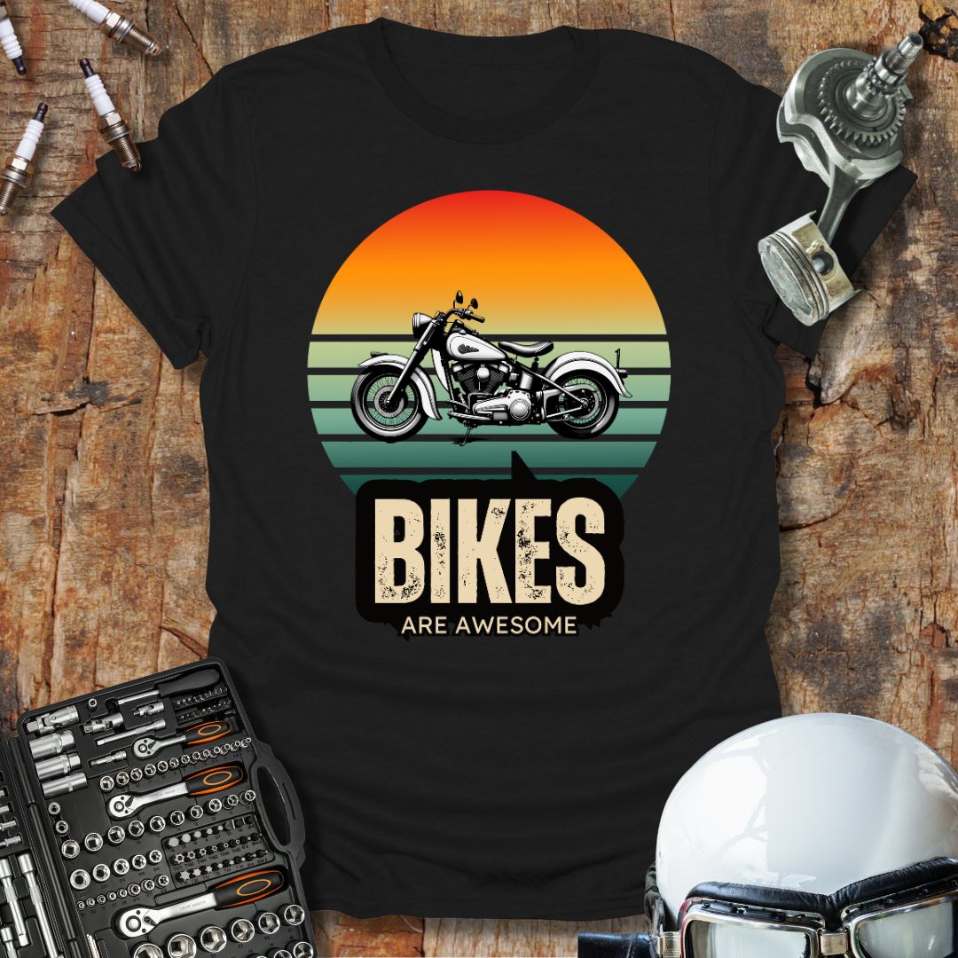 Bikes Are Awesome T-Shirt
