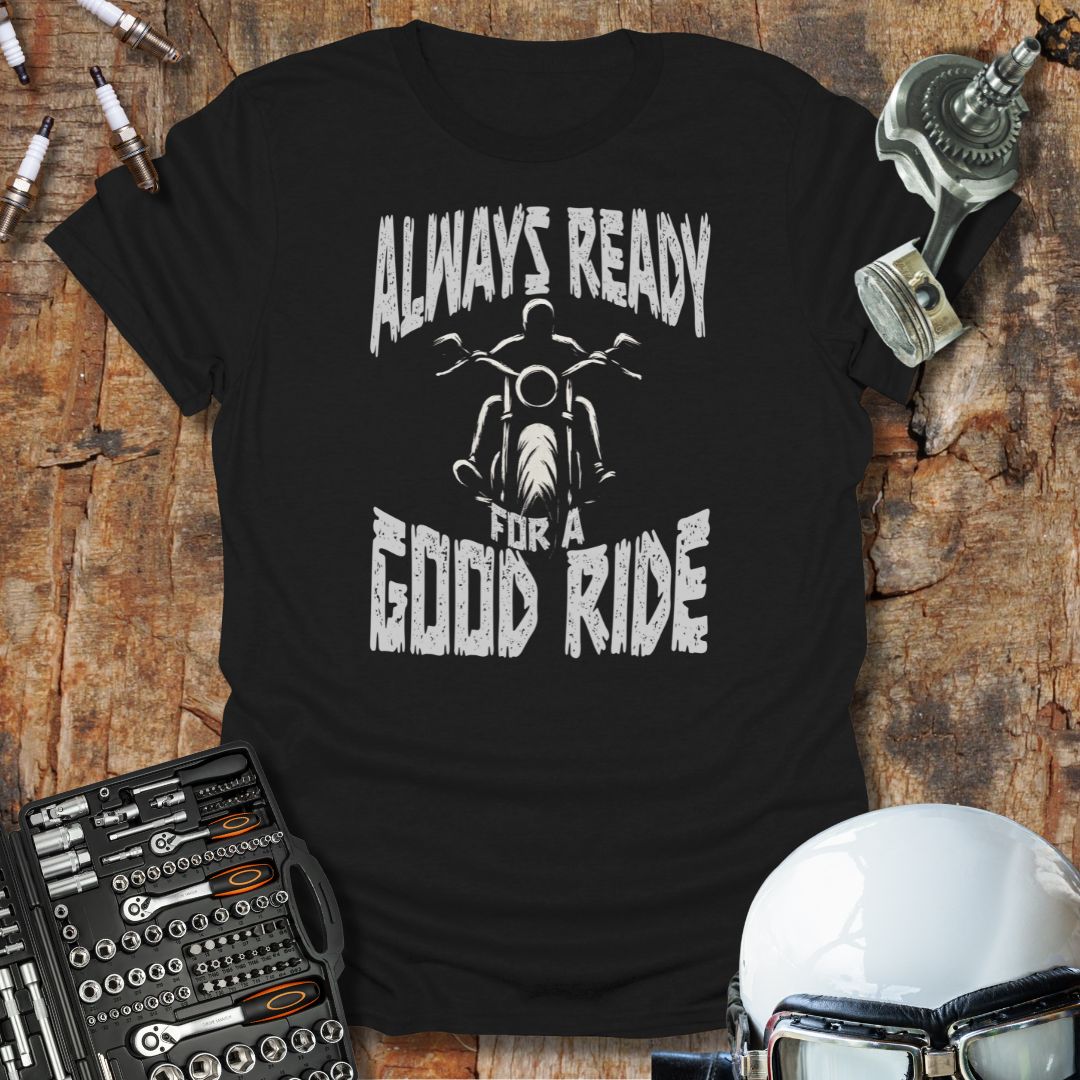 Always Ready 2 T-Shirt