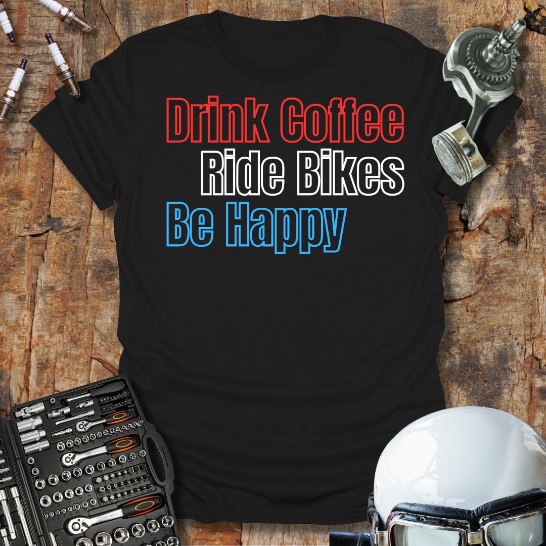 Drink Coffee T-Shirt