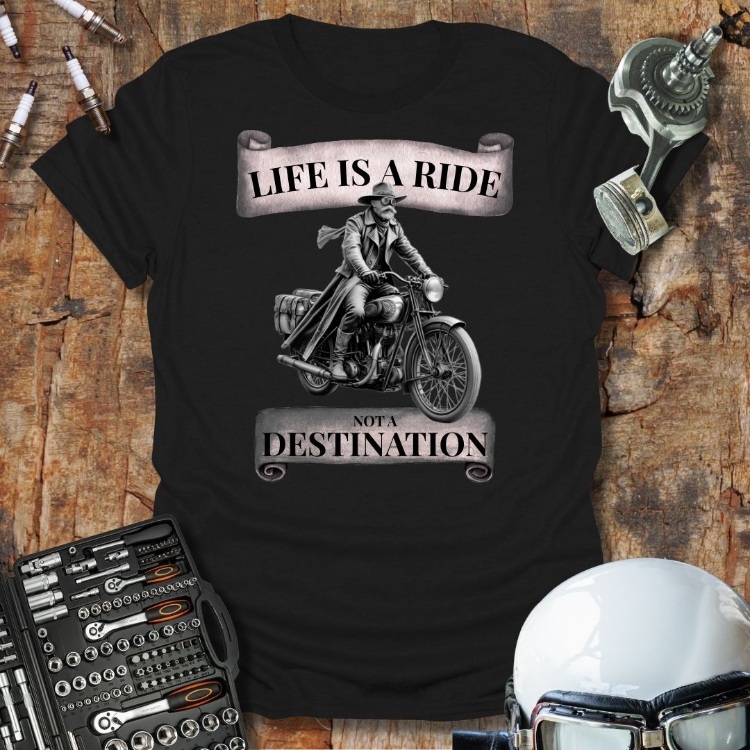 Life is a Ride T-Shirt