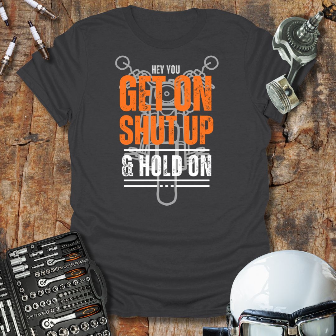Hold On T-Shirt