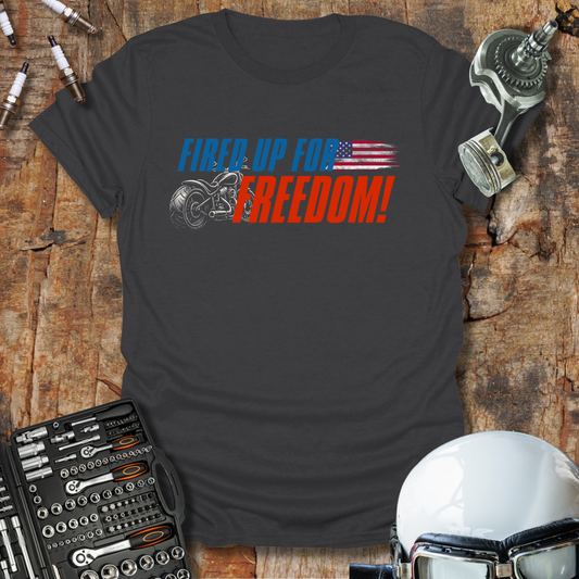 Fired Up T-Shirt