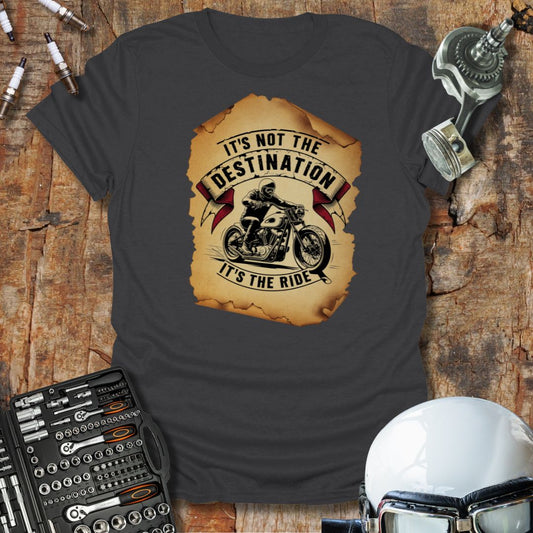 Not the Destination T-Shirt