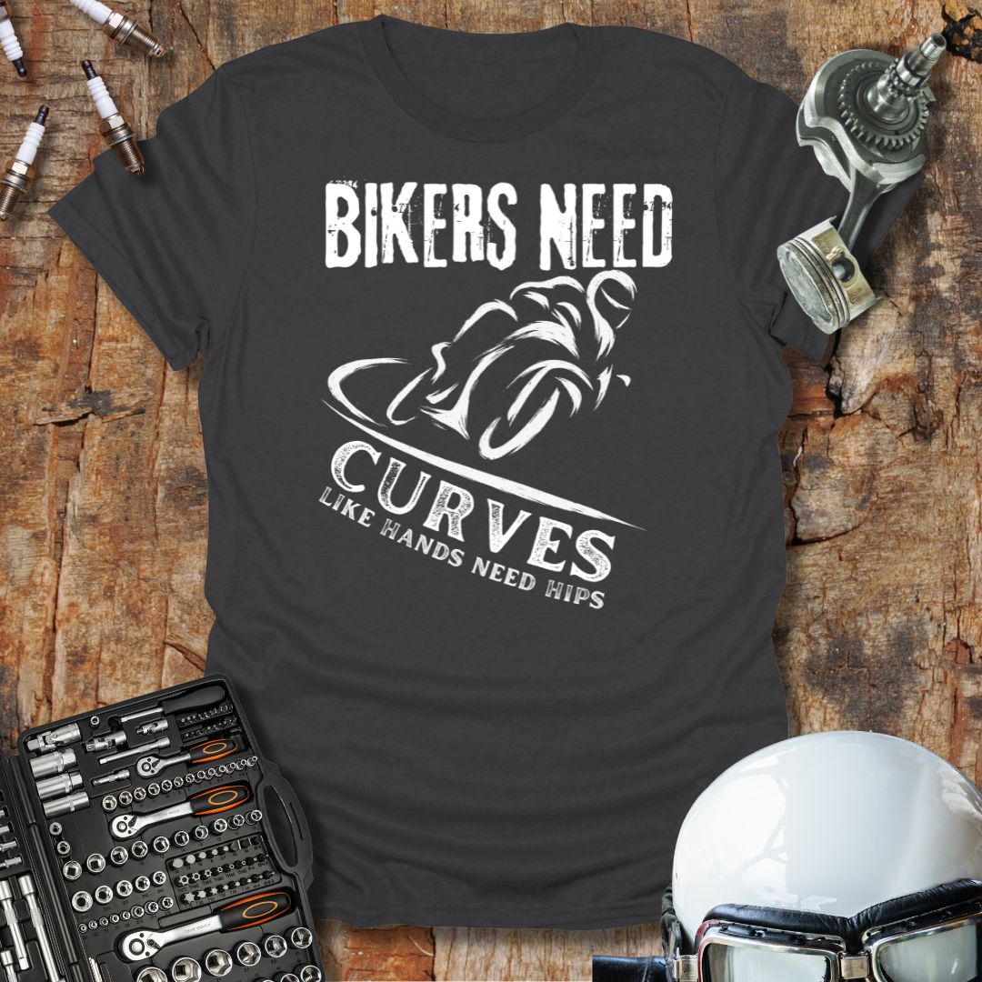 Bikers Need Curves T-Shirt