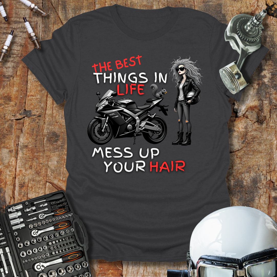 The Best Things In Life T-Shirt