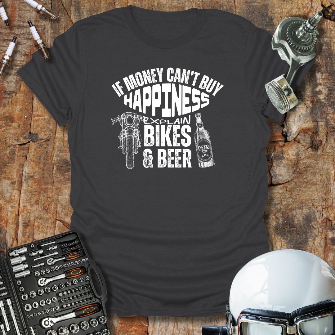 If Money Can't Buy Happiness T-Shirt