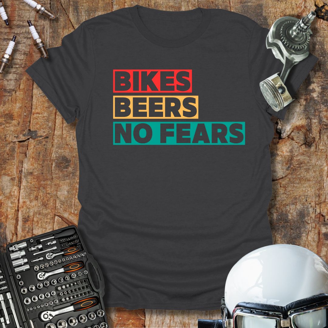 Bikes Beers No Fears (Txt) T-Shirt