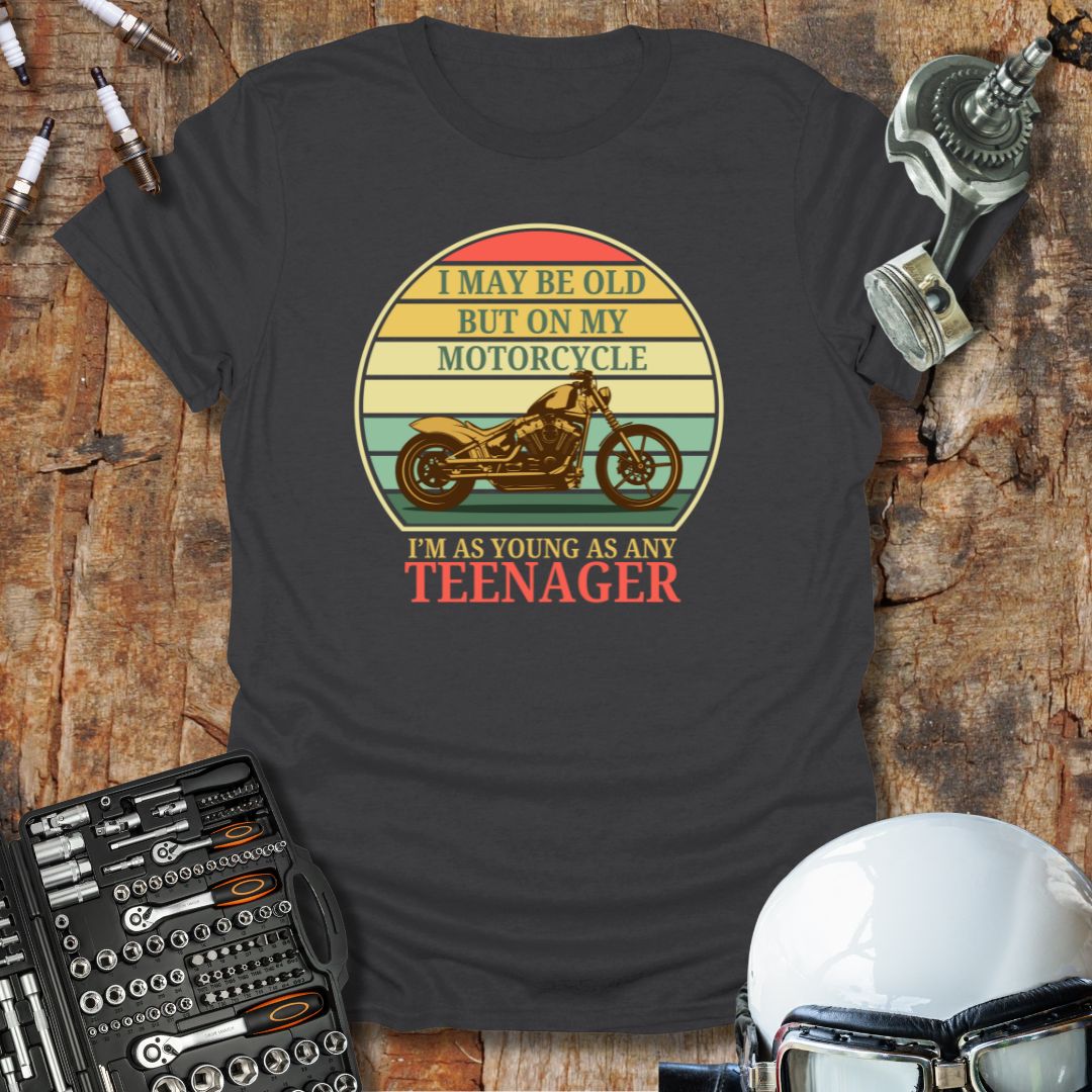 I May Be Old T-Shirt
