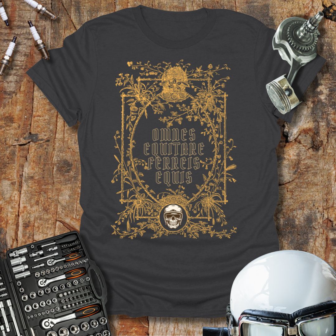 We All Ride Iron Horses T-Shirt