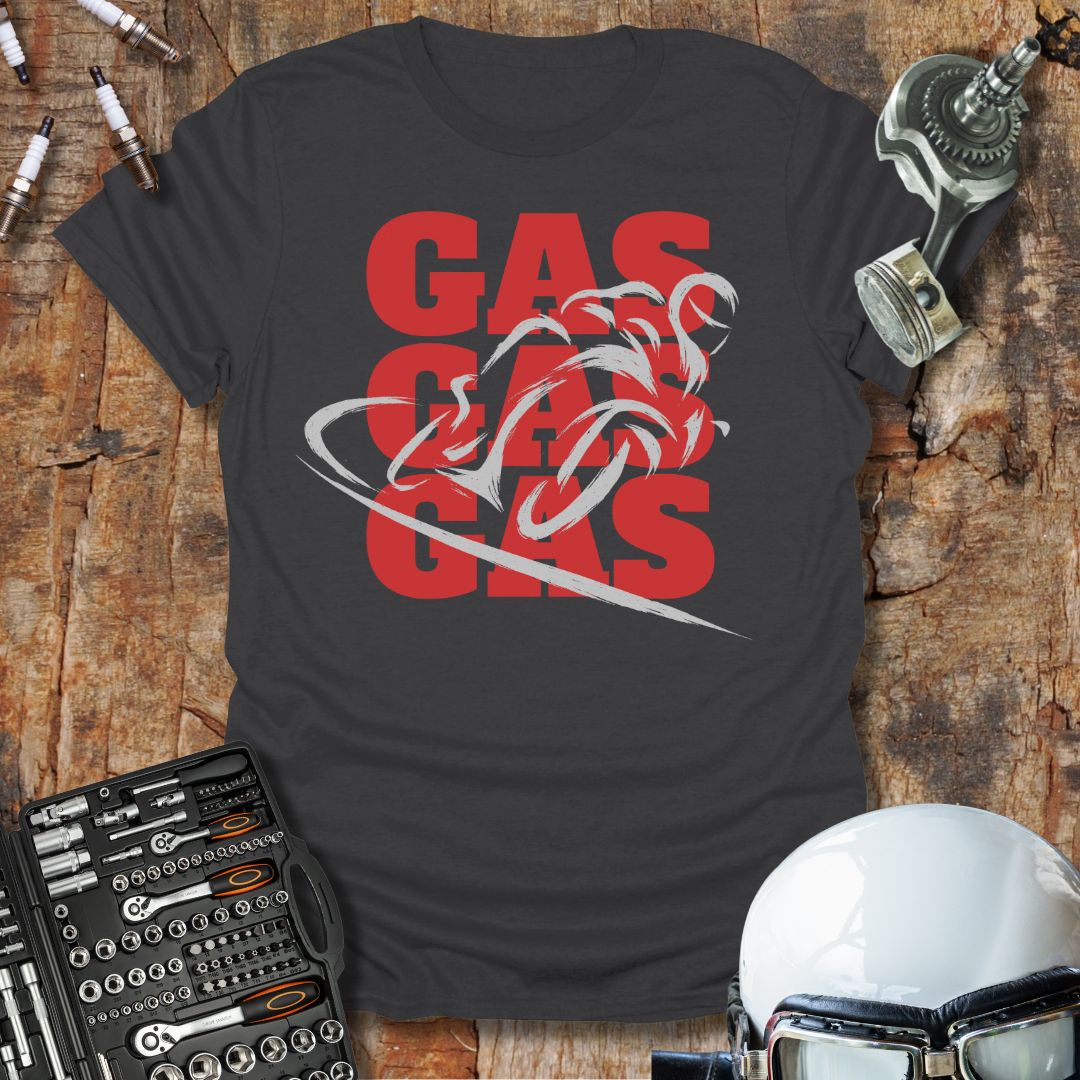 Gas Gas Gas Again T-Shirt