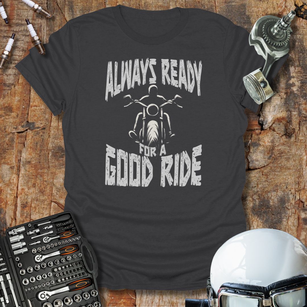Always Ready 2 T-Shirt