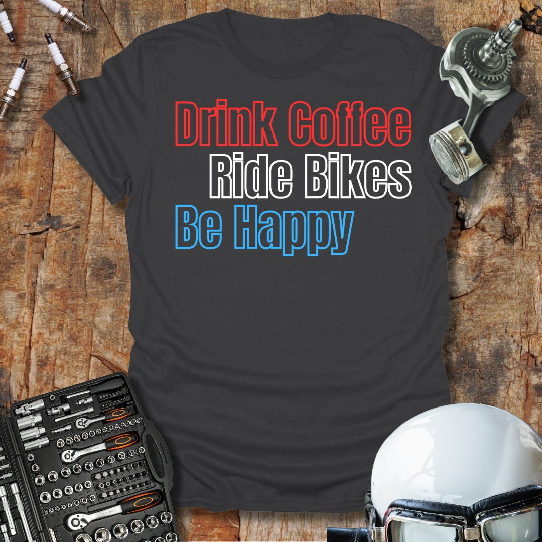 Drink Coffee T-Shirt