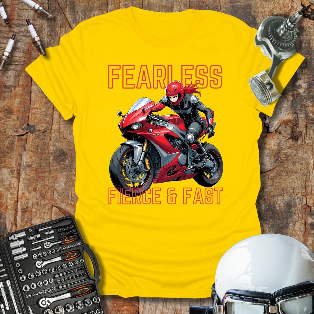 Fearless, Fierce & Fast T-Shirt