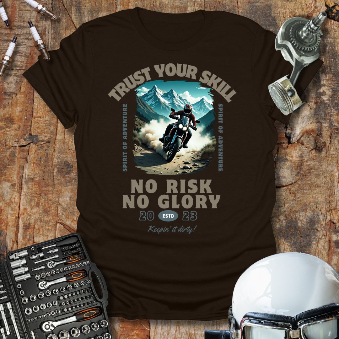Trust Your Skill T-Shirt