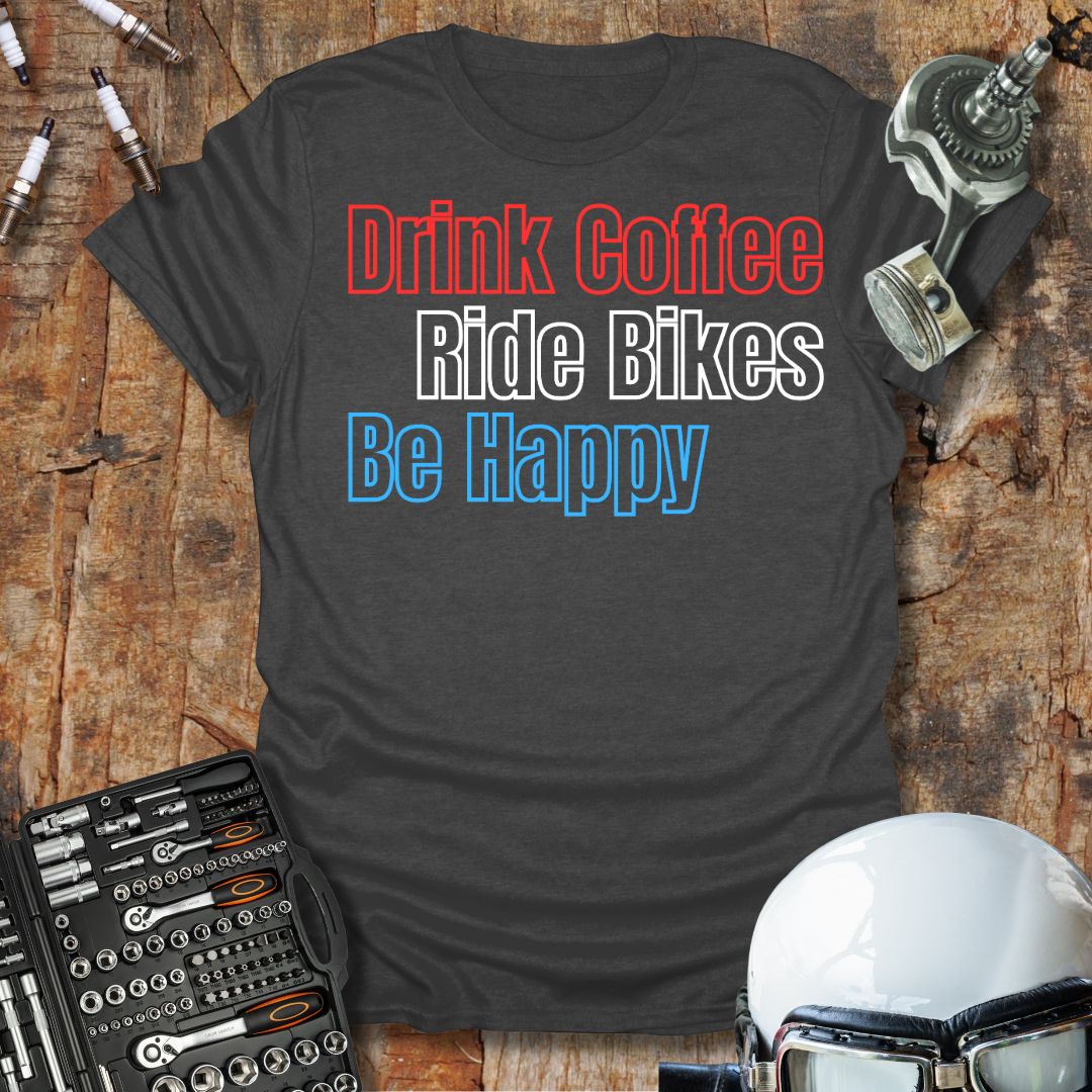 Drink Coffee T-Shirt
