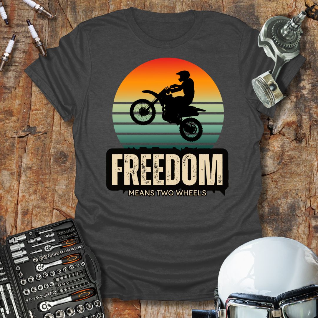 Freedom Means 2 Wheels T-Shirt