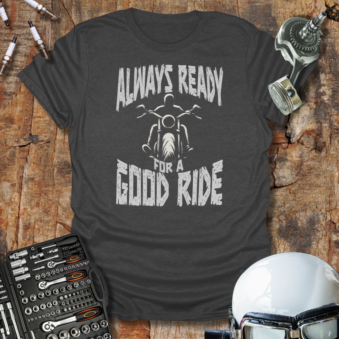 Always Ready 2 T-Shirt
