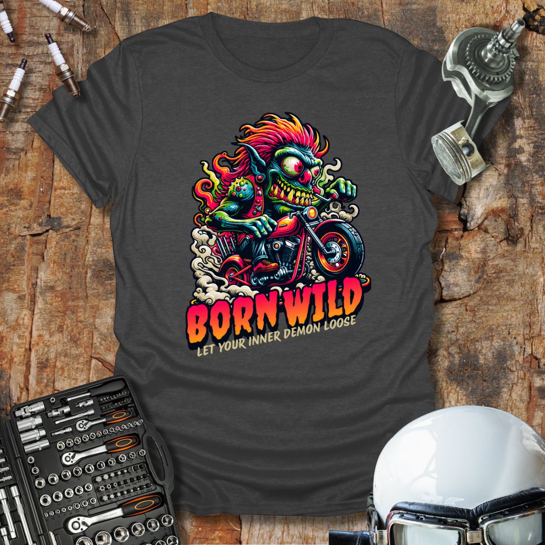 Born Wild T-Shirt