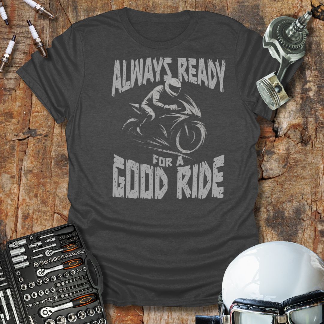 Always Ready T-Shirt