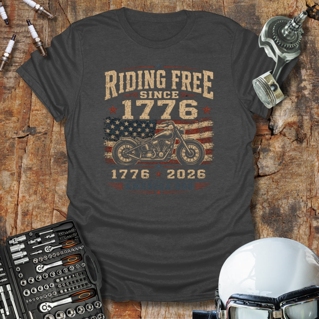 Riding Free Since 1776 T-Shirt