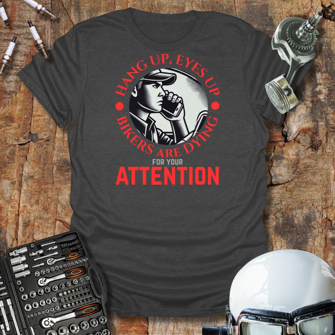 Hang Up Eyes Up T-Shirt