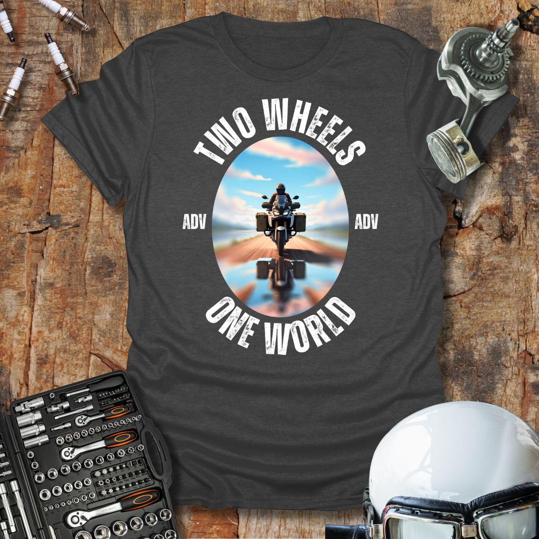 Two Wheels, One World ADV T-Shirt