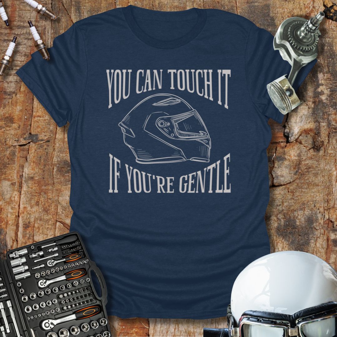 You Can Touch It T-Shirt