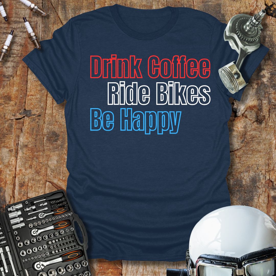 Drink Coffee T-Shirt