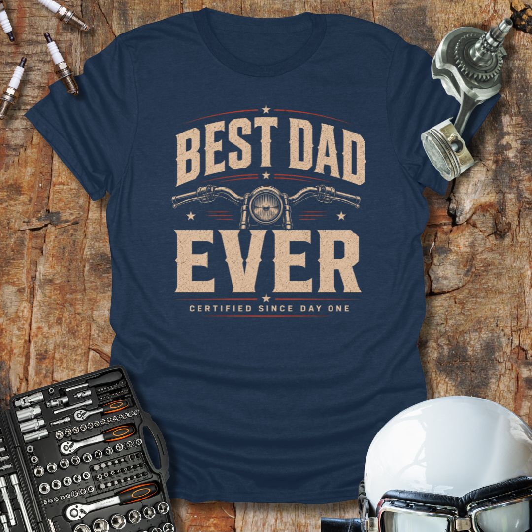 Best Dad Ever T-Shirt