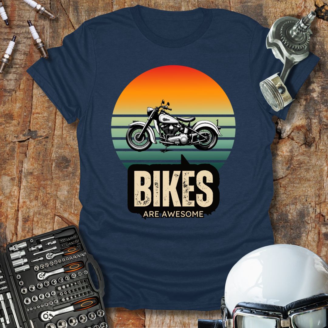 Bikes Are Awesome T-Shirt