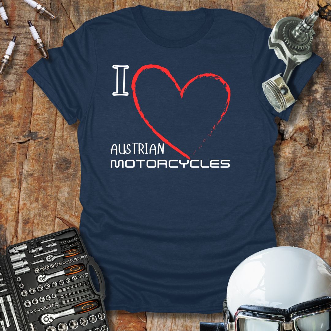 I Love Austrian Motorcycles T-Shirt