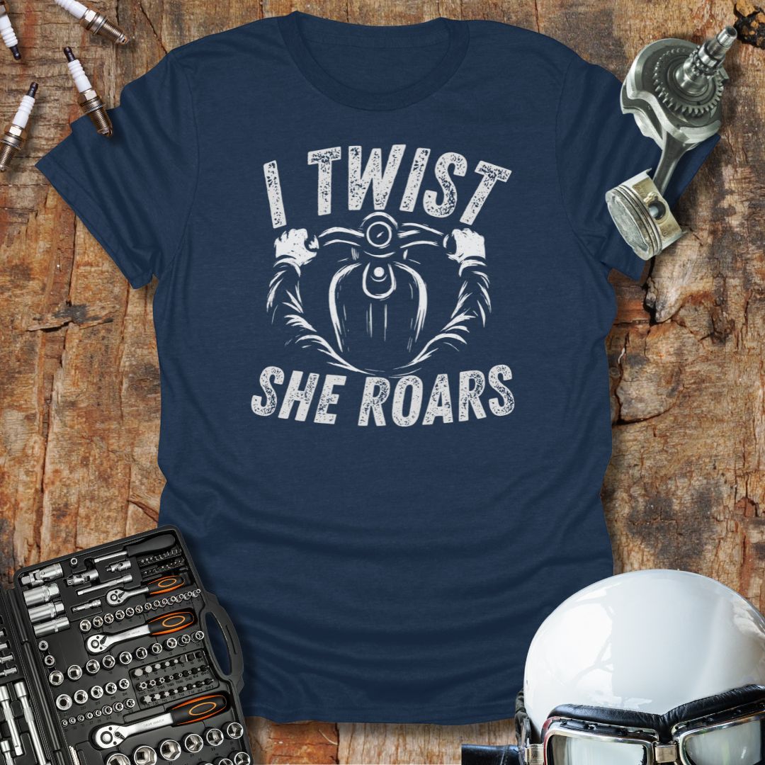 I Twist, She Roars T-Shirt