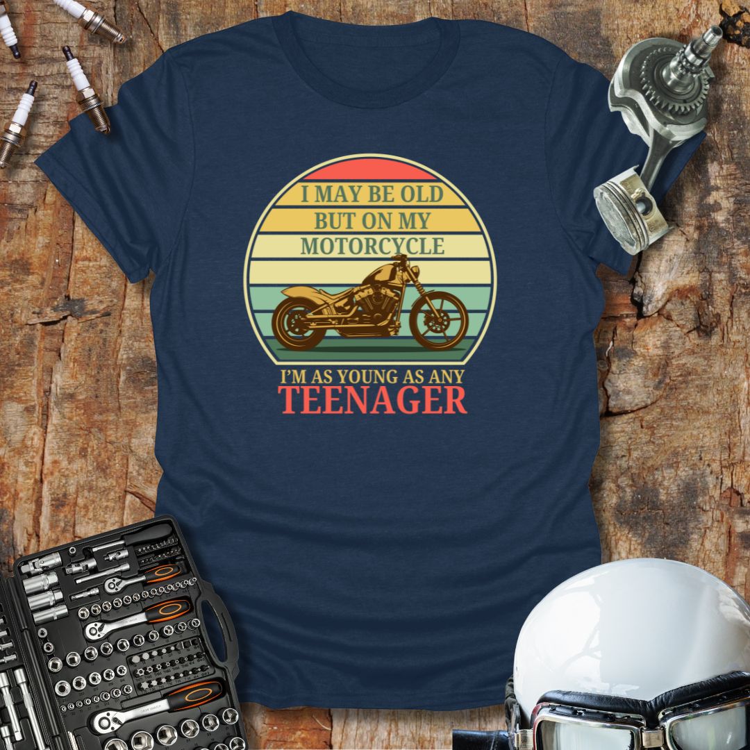 I May Be Old T-Shirt