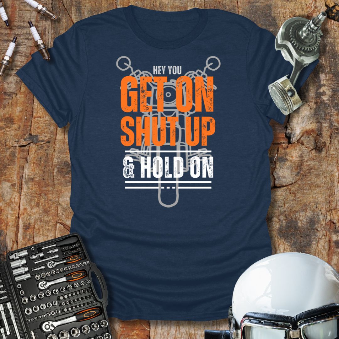 Hold On T-Shirt