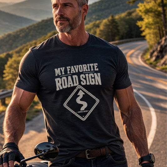My Favorite Road Sign T-Shirt