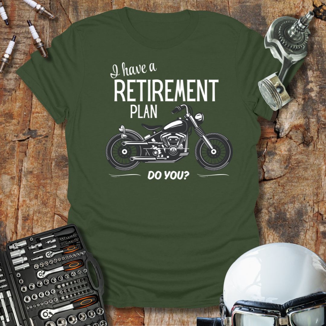 Retirement Plan T-Shirt