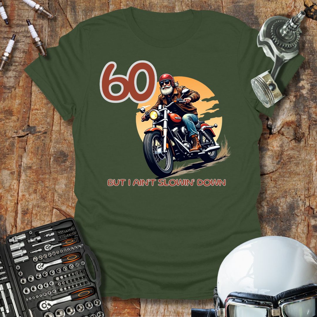 60 Today T-Shirt