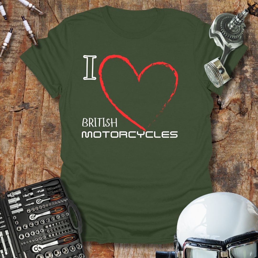 I Love British Motorcycles T-Shirt