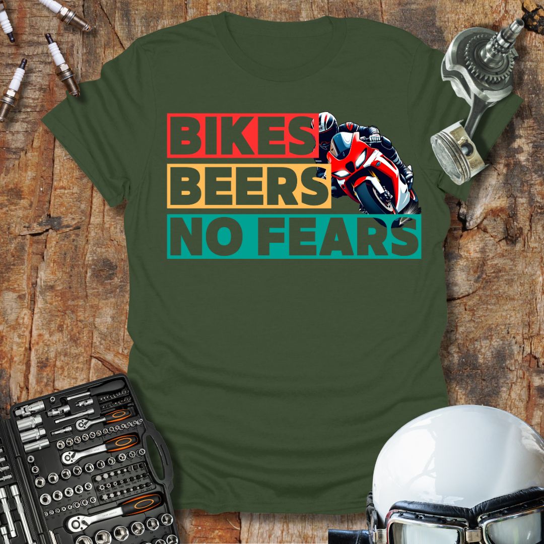 Bikes Beers No Fears T-Shirt