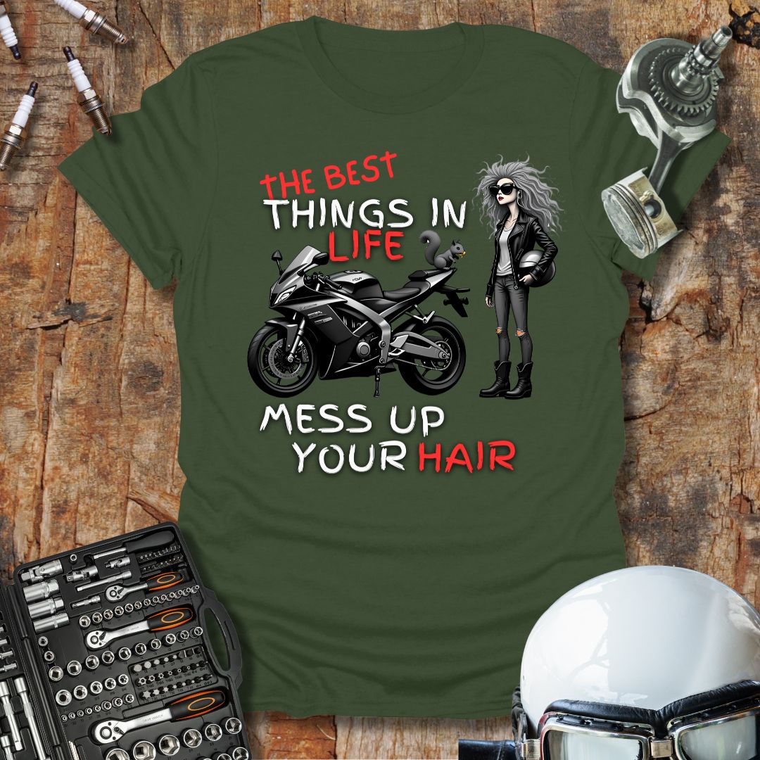 The Best Things In Life T-Shirt