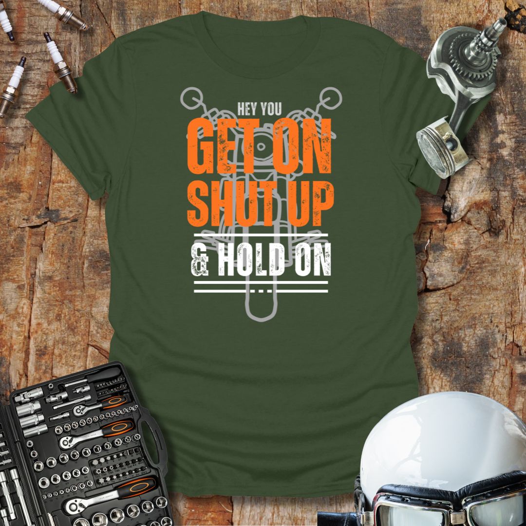 Hold On T-Shirt