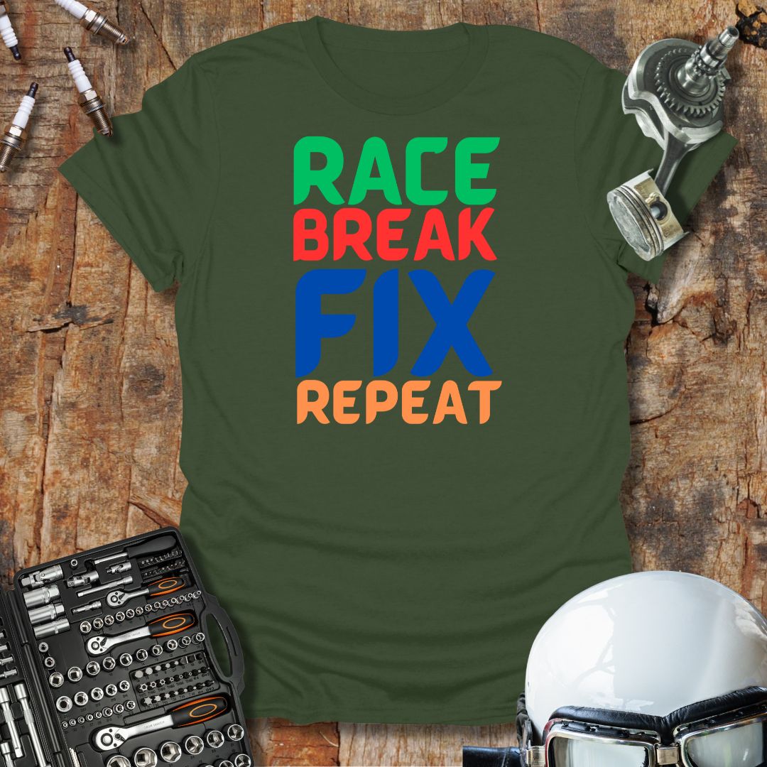Race Break Fix Repeat T-Shirt
