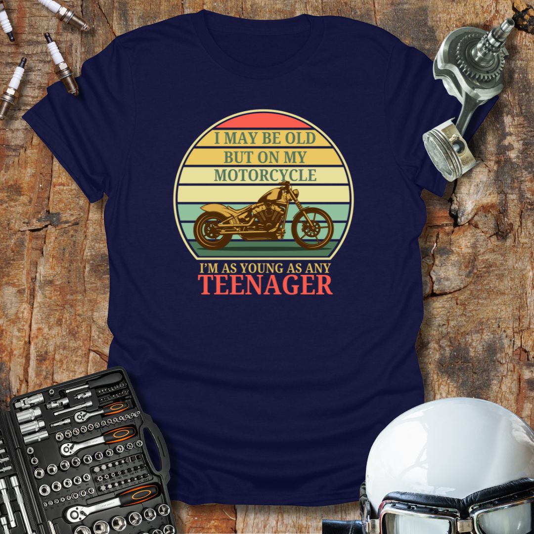 I May Be Old T-Shirt