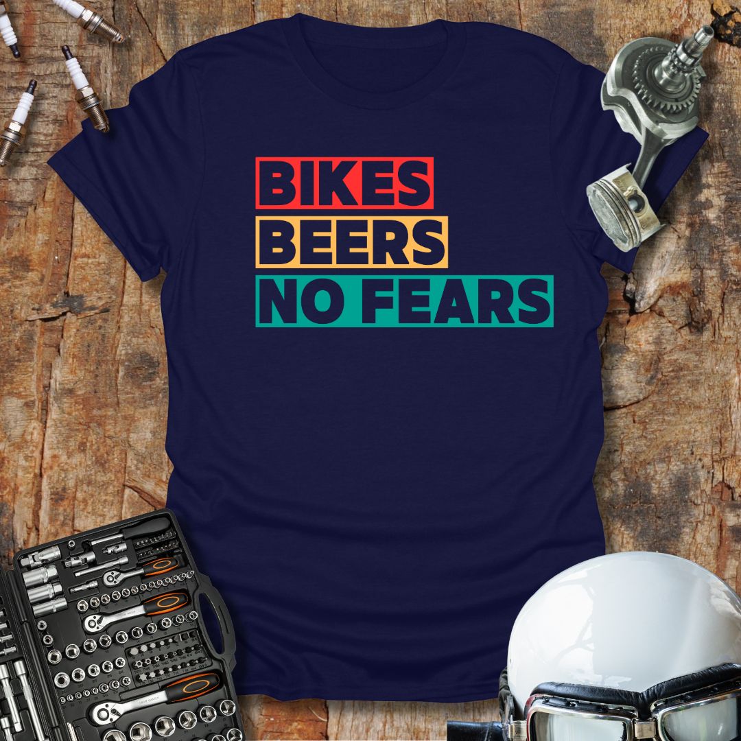 Bikes Beers No Fears (Txt) T-Shirt